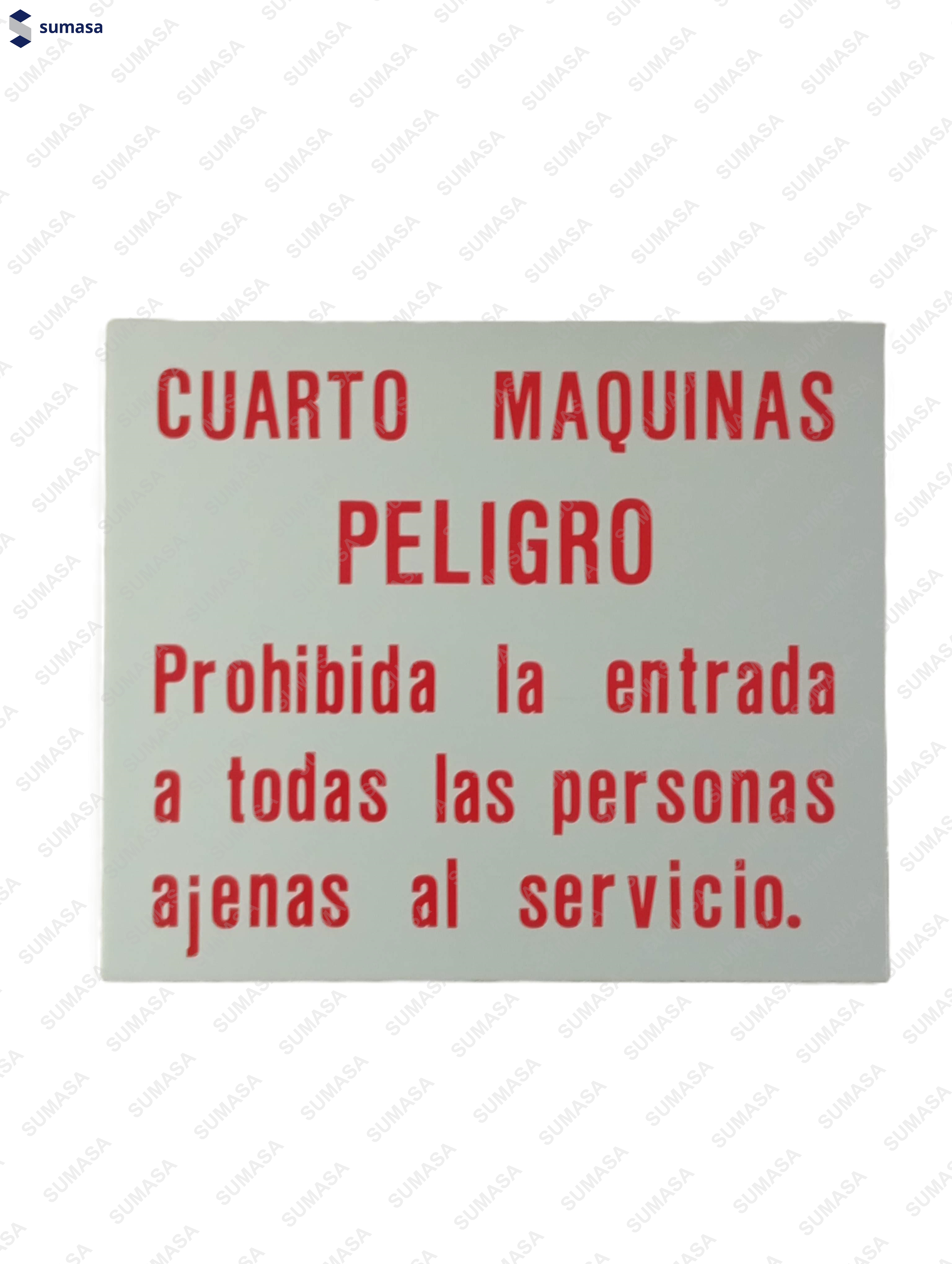 PLACA "PELIGRO CUARTO MÁQUINAS"